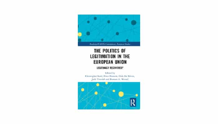 The Politics of Legitimation in the European Union